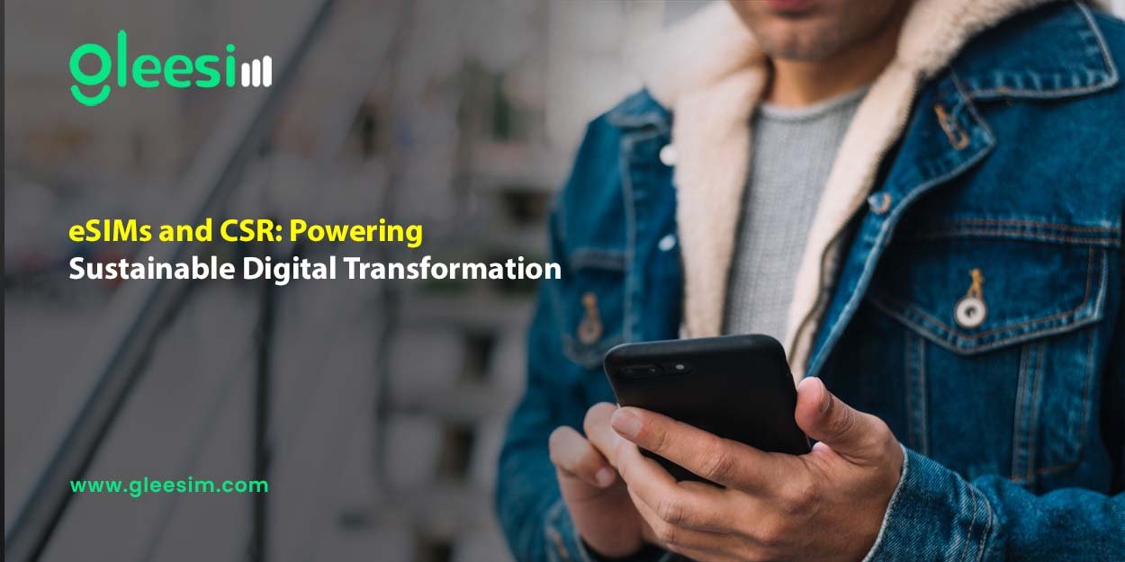 eSIMs and CSR